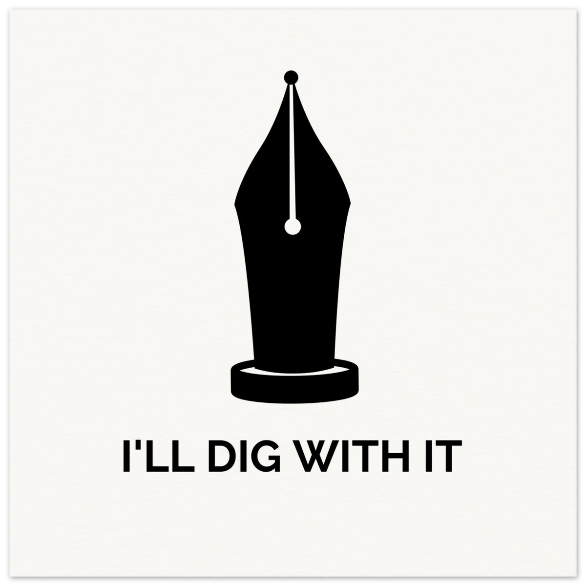 I’ll Dig With It – Seamus Heaney Quote Art Print (view 18)