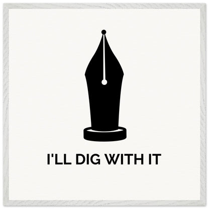 I’ll Dig With It – Seamus Heaney Quote Art Print (view 21)