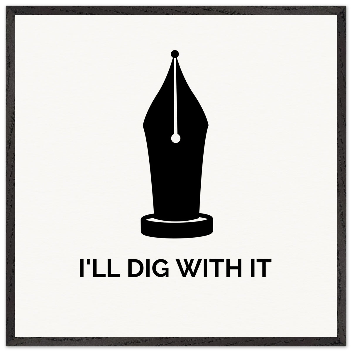 I’ll Dig With It – Seamus Heaney Quote Art Print (view 16)