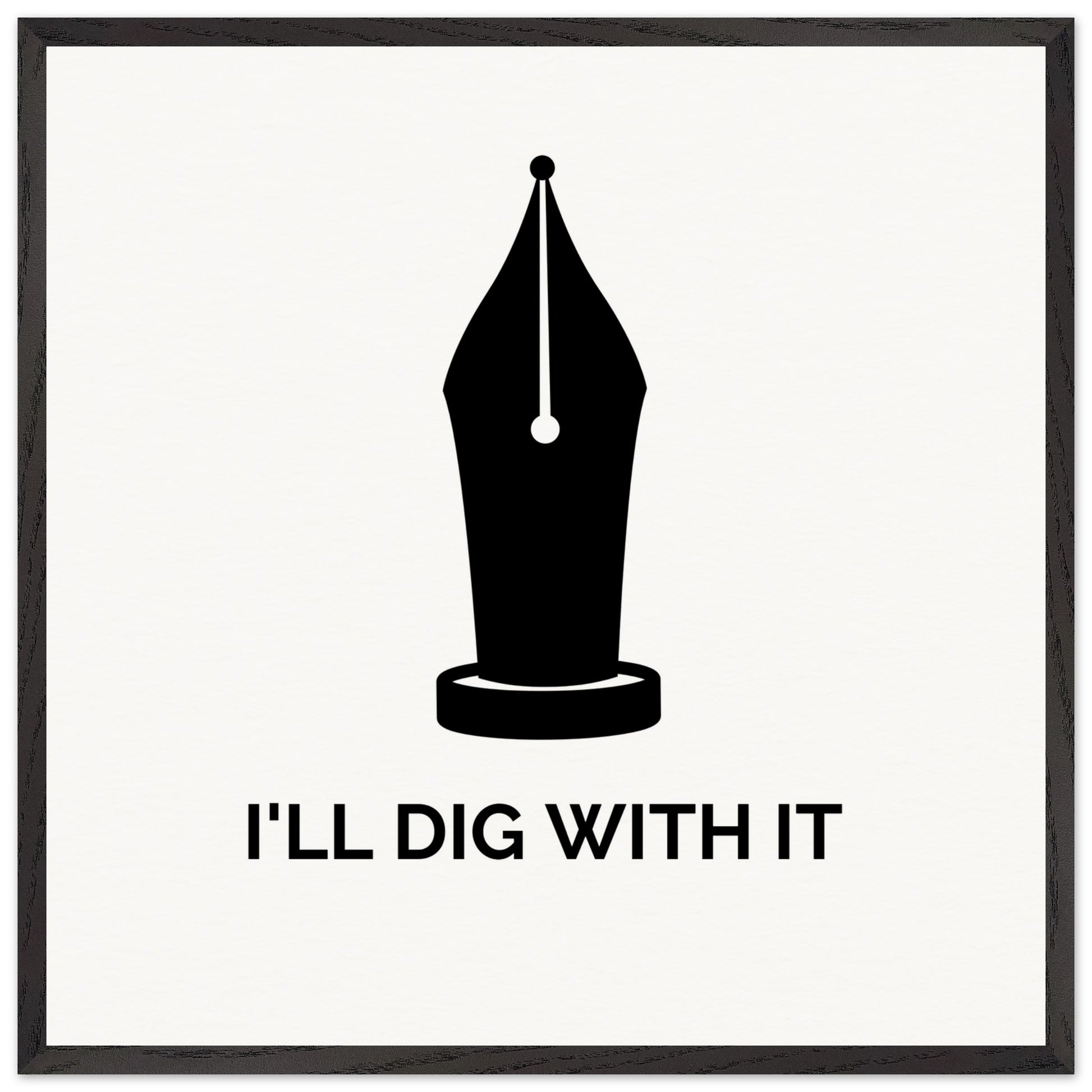 I’ll Dig With It – Seamus Heaney Quote Art Print (view 16)