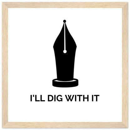 I’ll Dig With It – Seamus Heaney Quote Art Print (view 11)