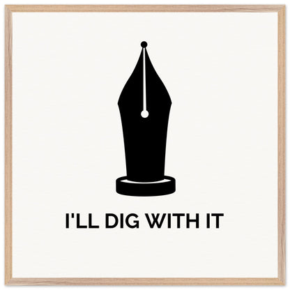 I’ll Dig With It – Seamus Heaney Quote Art Print (view 2)