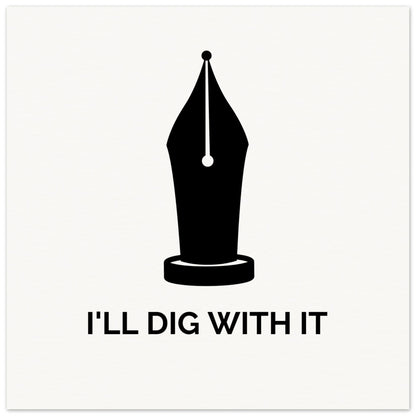 I’ll Dig With It – Seamus Heaney Quote Art Print (view 8)
