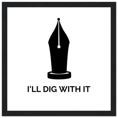 I’ll Dig With It – Seamus Heaney Quote Art Print (view 12)
