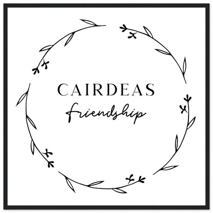 Cairdeas Friendship Irish language print in a black frame, Irish word for friendship in script