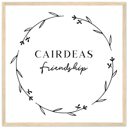 Cairdeas Friendship Irish language print in an oak frame, Irish word for friendship in script