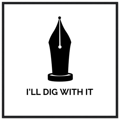 I’ll Dig With It – Seamus Heaney Quote Art Print (view 10)