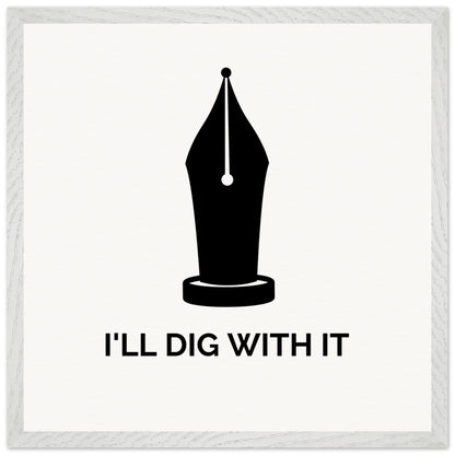 I’ll Dig With It – Seamus Heaney Quote Art Print (view 4)