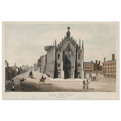 Georgian print of the Chapel Royal at Dublin Castle with figures in the castle yard, unframed
